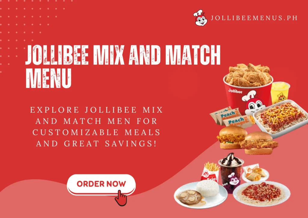 Jollibee Mix and Match